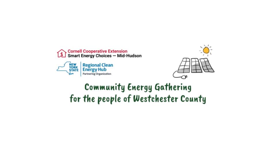 Community Energy Gathering for the People of Westchester County