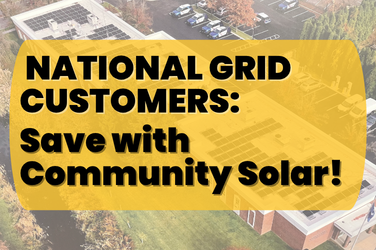 National Grid Utility Customers Can Save with Community Solar — No Rooftop Panels Required
